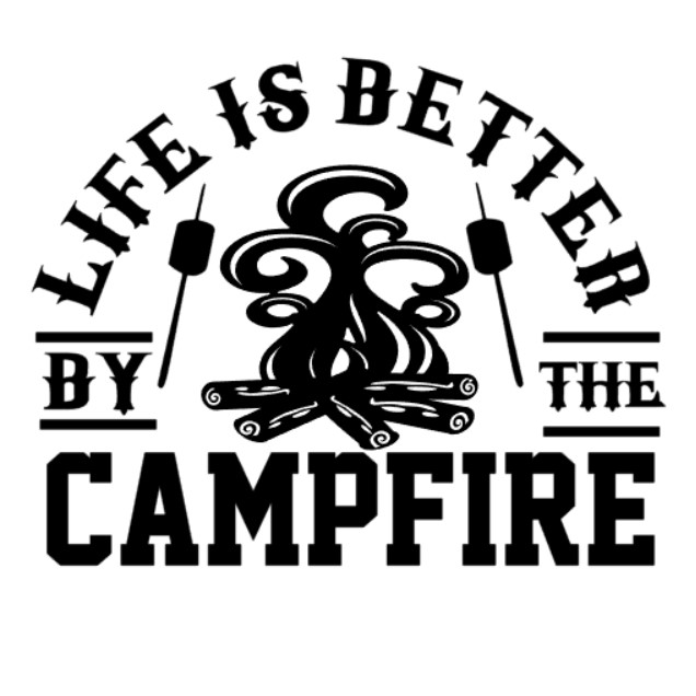 Life is better by the Campfire – D-1280706 Life is better by the Campfire – D-1280706