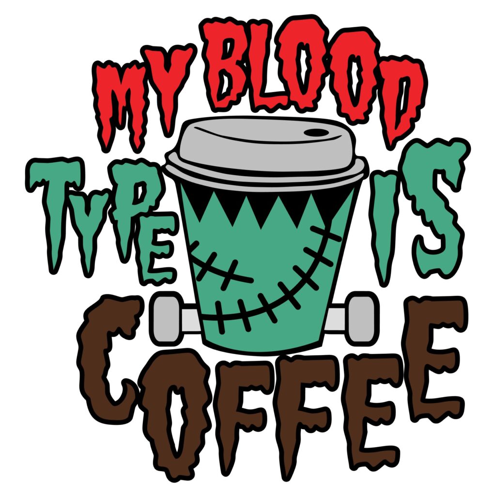 Franky My Blood Type is Coffee – D-1291282