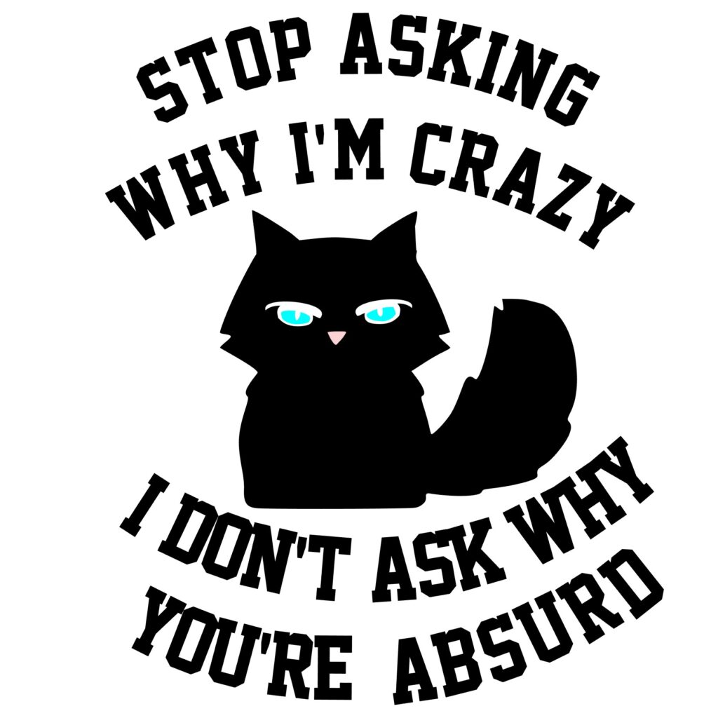 Stop Asking and I Don’t Ask Why – D-1303114 Stop Asking and I Don’t Ask Why – D-1303114