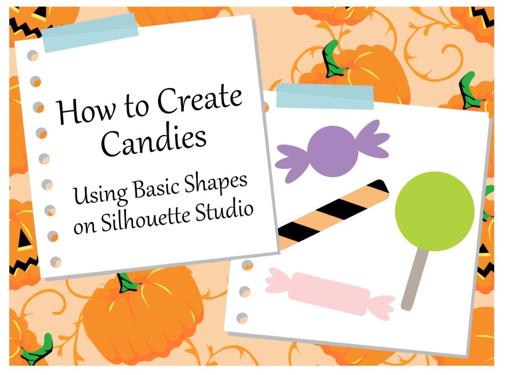 How to Create Candies Using Basic Shapes in Silhouette Studio